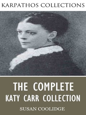 cover image of The Complete Katy Carr Collection